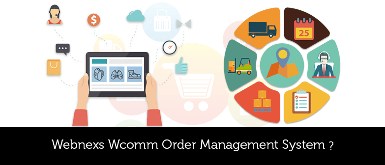 Webnexs Wcomm Order Management System